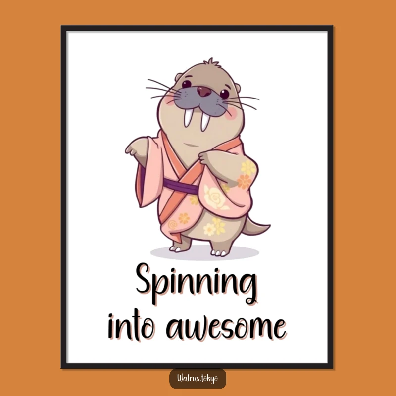 Funny Walrus Kimono Spin Poster: Playful Grace for Your Walls, a Great Gift