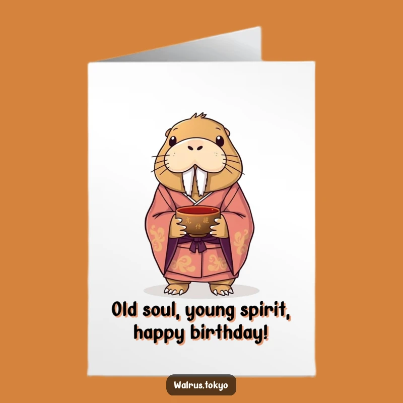 Free Printable Birthday Card: Dignified Walrus Kimono Tea Time Funny Downloadable Greeting